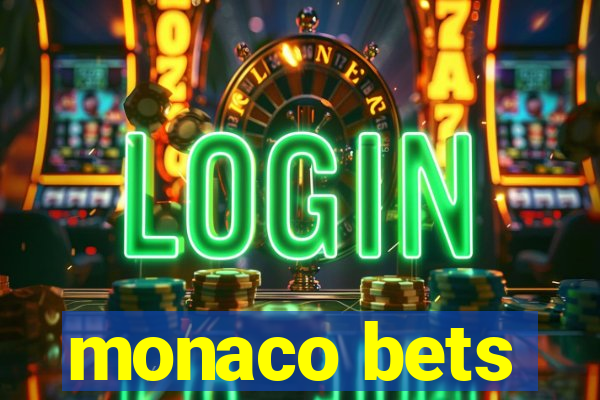 monaco bets